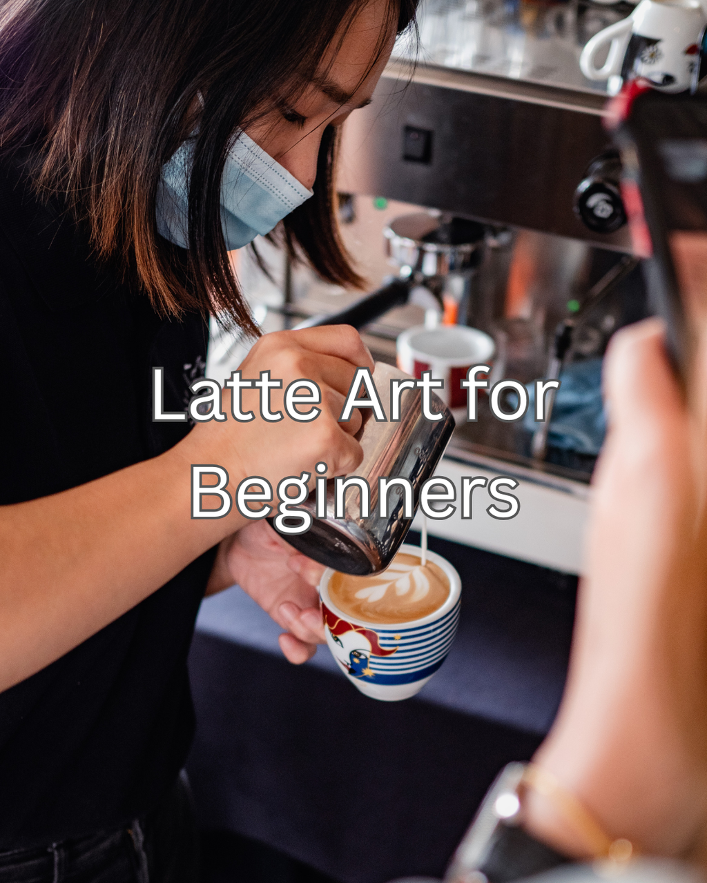 Latte Art for Beginners Course (Kota Bharu)